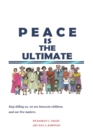 Peace Is the Ultimate - Book