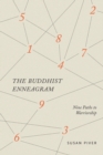 The Buddhist Enneagram : Nine Paths to Warriorship - Book