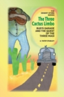The Three Cactus Limbo Bud's Garage and the Quest of the Three Magi - Book
