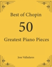 Best of Chopin : 50 Greatest Piano Pieces - Book