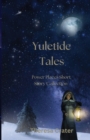 Yuletide Tales : Short Story Collection - Book