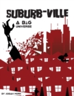 Suburb-ville : a BaG RPG Universe - Book