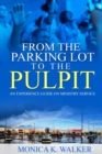From the Parking Lot to the Pulpit - eBook