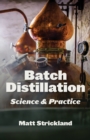 Batch Distillation : Science and Practice - Book