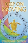 Keep On Moving : Tiny Little Steps - Book