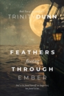 Feathers Floating through Ember - Book