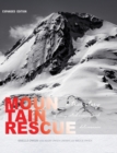 Mountain Rescue : A True Story of Unexpected Mercies and Deliverance (Expanded Edition) - Book
