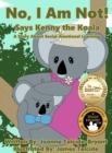 No, I Am Not! Says Kenny the Koala - Book