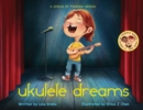 Ukulele Dreams - Book