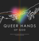 Queer Hands of God - Book