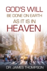 God's Will Be Done On Earth As It Is In Heaven - Book
