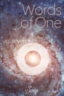 Words of One : Volume Seven - Book