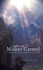 Light on Mount Carmel : A Guide to the Works of Saint John of the Cross - Book