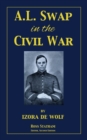 A.L. Swap in the Civil War - Book