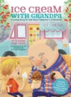 Ice Cream with Grandpa : A Loving Story for Kids About Alzheimer's & Dementia - Book