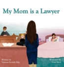 My Mom is a Lawyer - Book