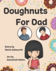 Doughnuts For Dad - Book