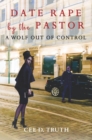 Date Rape by the Pastor : A Wolf Out of Control - eBook