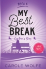 My Best Break : Cynthia's Story - Book