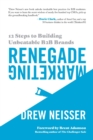 Renegade Marketing : 12 Steps to Building Unbeatable B2B Brands - Book