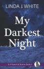 My Darkest Night : K-9 Search and Rescue Book 4 - Book