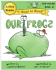 Our Frogs : Our House Book 2 - Book
