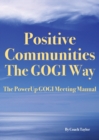 The GOGI Meeting Manual : Positive Communities the GOGI Way - Book