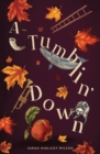 A-Tumblin' Down - Book