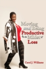 Moving and Being Productive in the Midst of Loss - Book