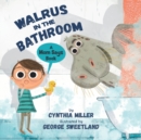 Walrus in the Bathroom : A Mom Says Book - Book
