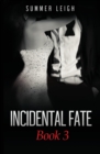 Incidental Fate Book 3 - Book
