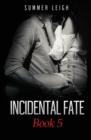 Incidental Fate Book 5 - Book