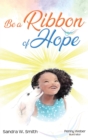 Be a Ribbon of Hope - Book
