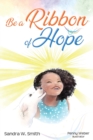 Be a Ribbon of Hope - Book