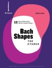 Bach Shapes : The Etudes Bb Clarinet Edition with Backing Tracks: The Etudes Bb Clarinet Edition - Book