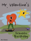 Mr. Valentine's Dramatic Birthday - Book