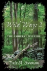 Wild Ways 2 : The Amherst Mystery - eBook