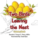 Two Birds Leaving the Nest Coloring Book - Book