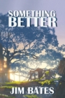 Something Better - Book