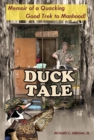 Duck Tale : Memoir of a Quacking Good Trek to Manhood - eBook