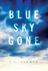 Blue Sky Gone - Book