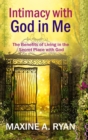 Intimacy with God in Me : The Benefits of Living in the Secret Place with God - eBook