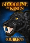 Days of Our Past : Bloodline of Kings - Book