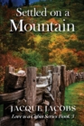 Settled on a Mountain - Book