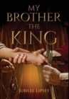 My Brother, The King - Book