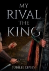 My Rival, the King - Book