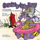 Grandma is Acting Funny - The Late Stage : A Children's View of Alzheimer's - Book
