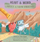 Heart & Mind : Meet A New Friend - Book