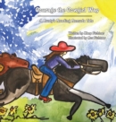 Courage the Cowgirl Way : A Rusty's Reading Remuda Tale - Book
