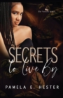 Secrets To Live By : The Secrets Series Book 2 - Book